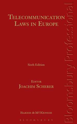 Telecommunication Laws in Europe de Prof. Dr Joachim Scherer