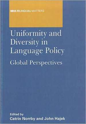 Uniformity and Diversity in Language Policy de Catrin Norrby