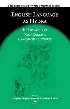 English Language as Hydra: Its Impacts on Non-English Language Cultures