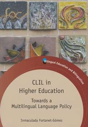 CLIL in Higher Education de Inmaculada Fortanet-Gomez