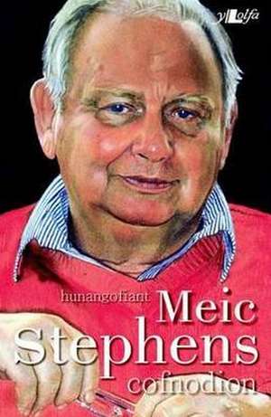 Stephens, M: Cofnodion - Hunangofiant Meic Stephens de Meic Stephens