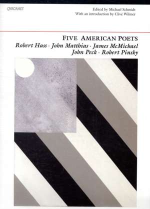 Five American Poets de Michael Schmidt