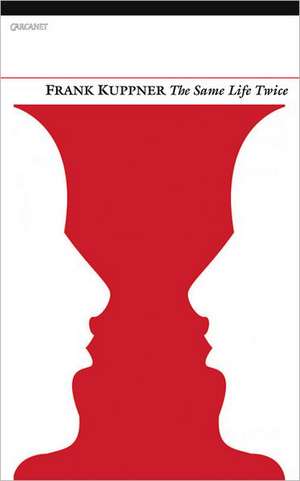 Same Life Twice PB de Frank Kuppner