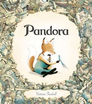 Pandora de Victoria Turnbull