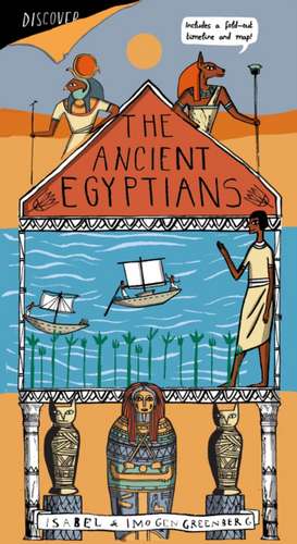 The Ancient Egyptians de Imogen Greenberg