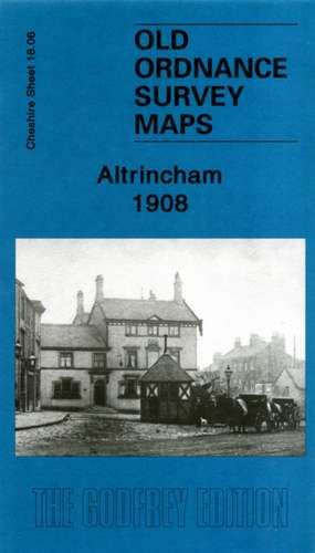 Makepeace, C: Altrincham 1908 de Chris Makepeace