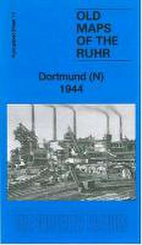 Ruhr Sheet 15. Dortmund (North) 1944 de Alan Godfrey