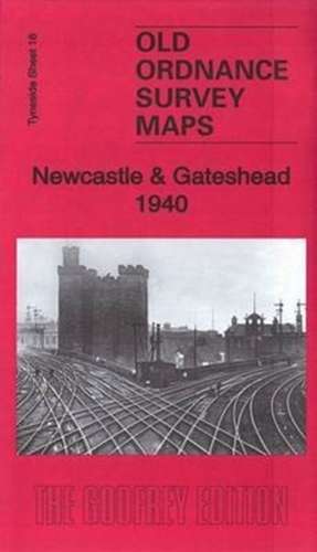 Newcastle & Gateshead 1940 de Anthea Lang