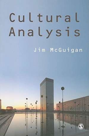 Cultural Analysis de Jim McGuigan