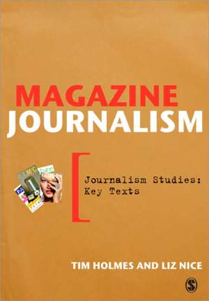 Magazine Journalism de Tim Holmes