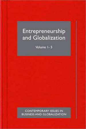 Entrepreneurship and Globalization de Rod B McNaughton