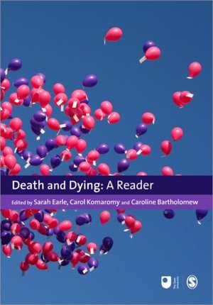 Death and Dying: A Reader de Sarah Earle