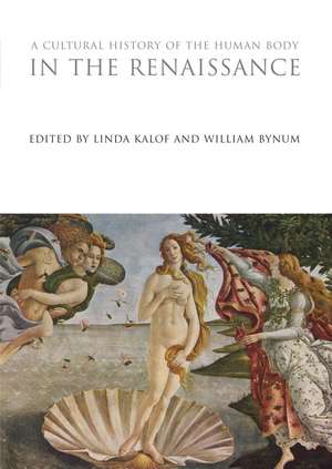 A Cultural History of the Human Body in the Renaissance de Linda Kalof