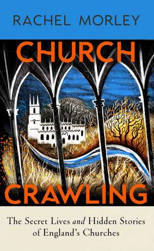 Church Crawling de Rachel Morley