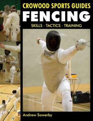 Fencing de Andrew Sowerby