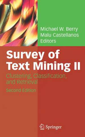 Survey of Text Mining II: Clustering, Classification, and Retrieval de Michael W. Berry