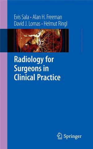 Radiology for Surgeons in Clinical Practice de Evis Sala