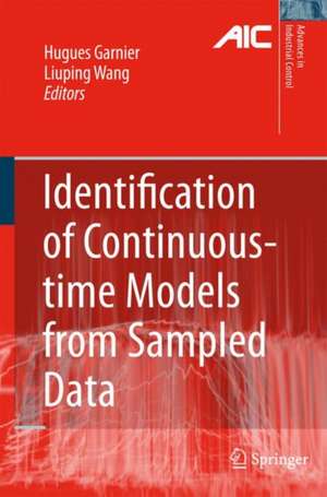 Identification of Continuous-time Models from Sampled Data de Hugues Garnier