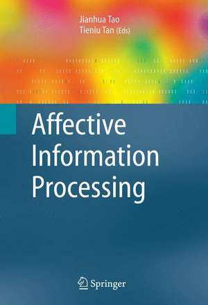 Affective Information Processing de Jianhua Tao