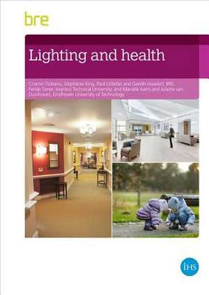 Lighting and Health de Cosmin Ticleanu