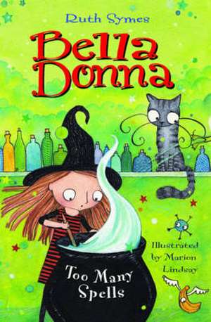 Bella Donna 2: Too Many Spells de Ruth Symes