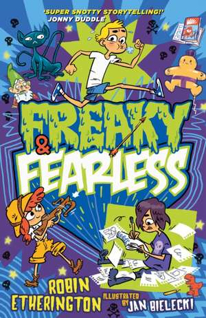 Freaky and Fearless: How to Tell a Tall Tale de Robin Etherington