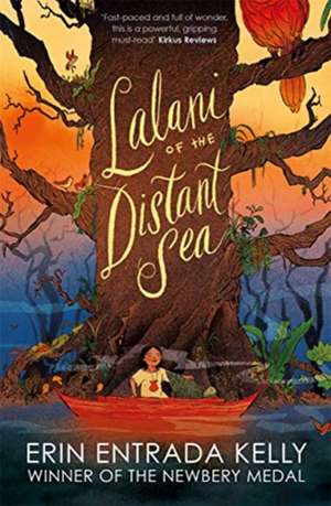 Lalani of the Distant Sea de Erin Entrada Kelly