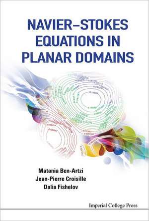 Navier-Stokes Equations in Planar Domains de Matania Ben Artzi