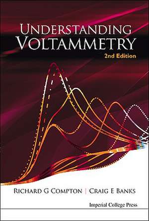 Understanding Voltammetry de Richard G. Compton