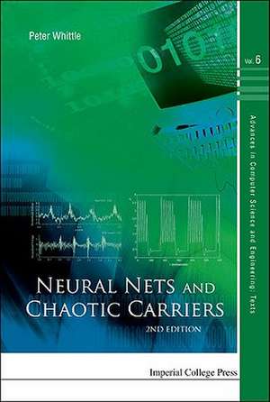 Neural Nets and Chaotic Carriers de Peter Whittle