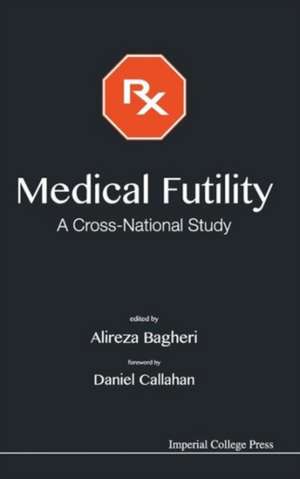 Medical Futility: A Cross-National Study de Alireza Bagheri