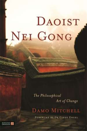 Daoist Nei Gong de Damo Mitchell