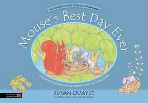 Mouse's Best Day Ever de Susan Quayle