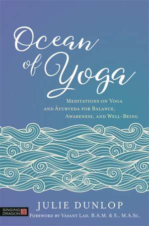 Ocean of Yoga de Julie Dunlop