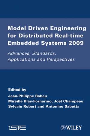 Model Driven Engineering for Distributed Real-Time Embedded Systems 2009 de Jean-Philippe Babau