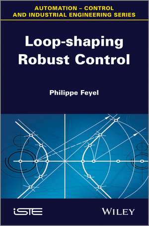 Loop–shaping Robust Control de P Feyel