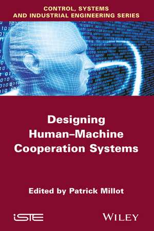 Designing Human–machine Cooperation Systems de P Millot