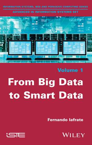 From Big Data to Smart Data de Iafrate