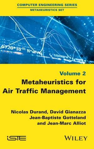 Metaheuristics for Air Traffic Management de N Durand