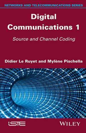 Digital Communications 1: Source and Channel Codin g de D Le Ruyet