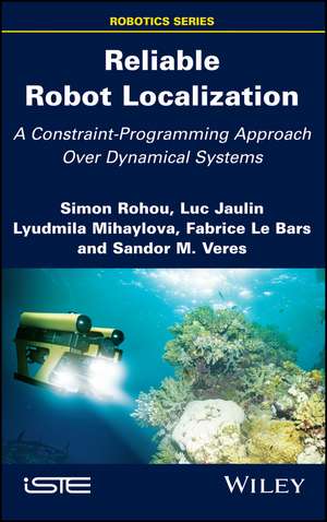 Reliable Robot Localization de Simon Rohou