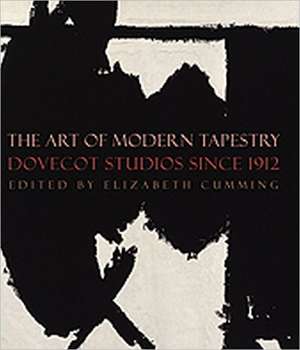 The Art of Modern Tapestry de Elizabeth Cumming