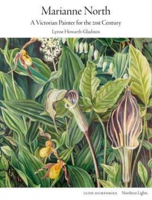 Marianne North de Lynne Howarth-Gladston