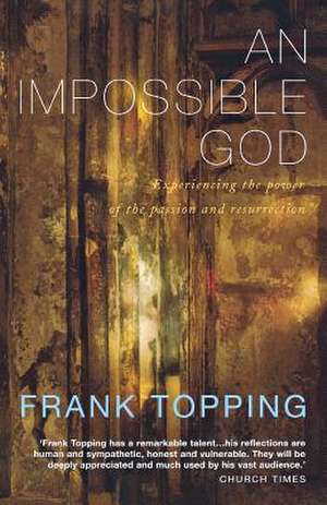 An Imppossible God de Frank Topping