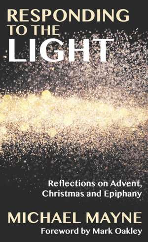 Responding to the Light de Michael Mayne