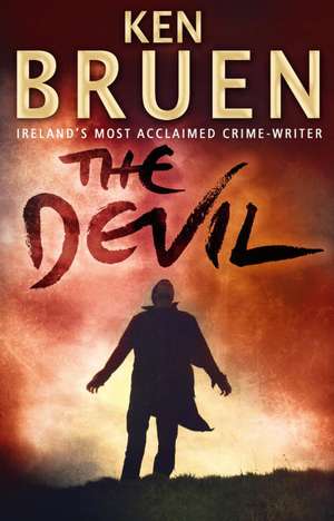 The Devil de Ken Bruen