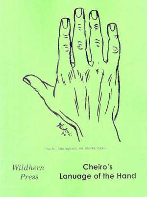 Cheiro's Language of the Hand (Illustrated) de Cheiro