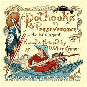 Pothooks and Perseverence or the ABC Serpent de Walter Crane