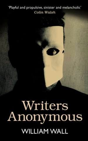 Writers Anonymous de William Wall
