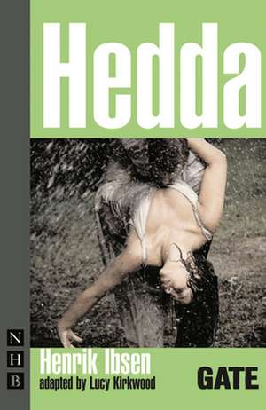 Hedda: A Guide for Young People Who Wnt to Train as Actors de Henrik Ibsen